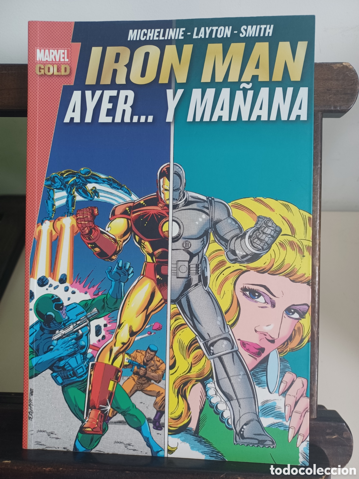 C&oacute;mics: Iron Man. Ayer y ma&ntilde;ana/ Marvel Gold/ Panini/ NUEVO A ESTRENAR