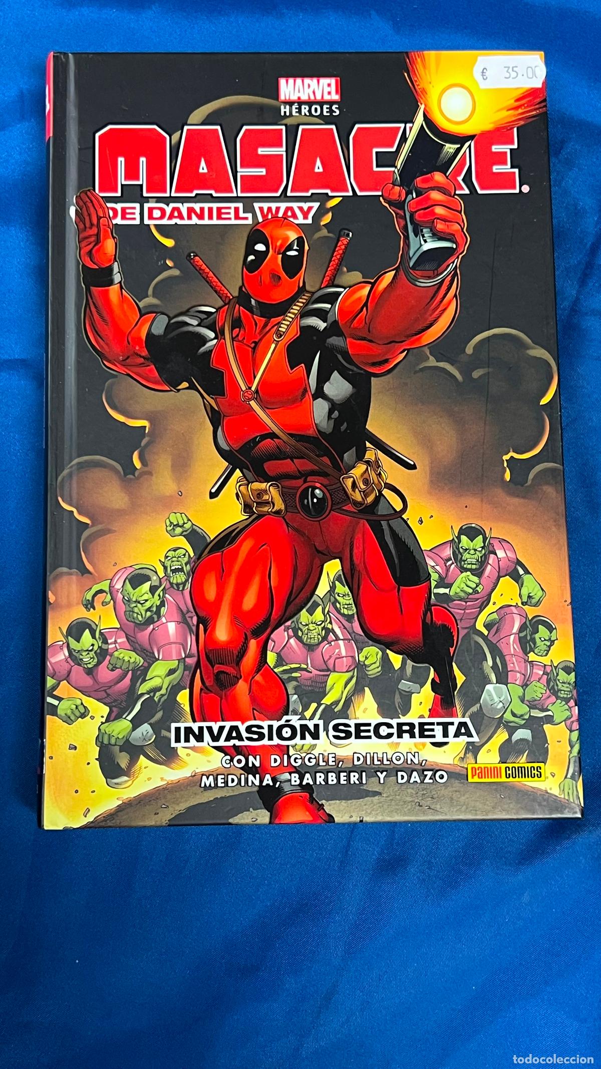 C&oacute;mics: C&Oacute;MIC EN TOMO TAPA DURA: MARVEL H&Eacute;ROES - MASACRE (DEADPOOL) DE DANIEL WAY: &rdquo;INVASI&Oacute;N SECRETA&rdquo; - EDIC
