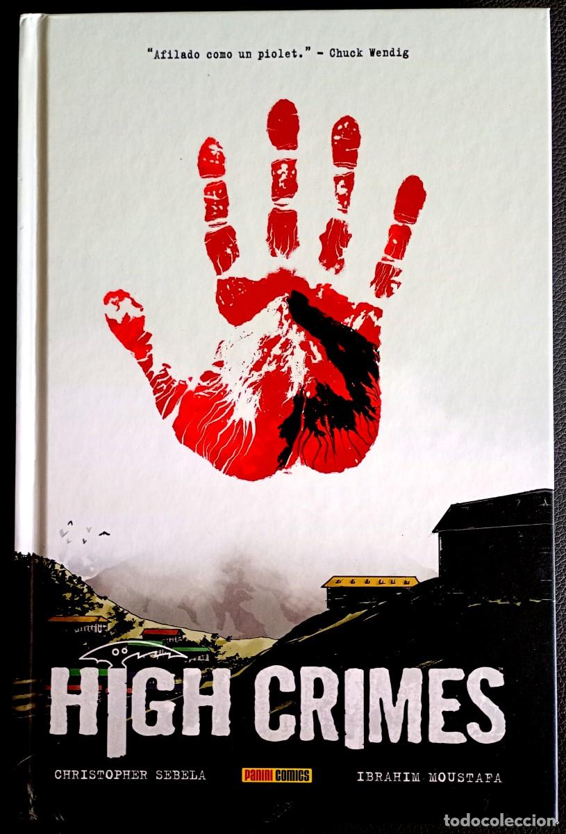 C&oacute;mics: Christopher Sebela - Ibrahim Moustafa . High Crimes - Foto 1