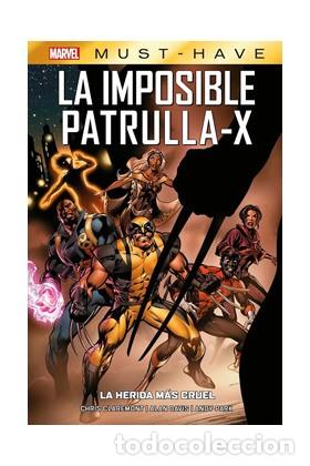 C&oacute;mics: MARVEL MUST-HAVE. LA IMPOSIBLE PATRULLA-X LA HERIDA MAS CRUEL