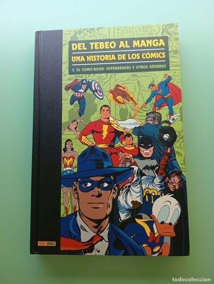 C&oacute;mics: Del Tebeo al Manga. Una Historia de los comics. Tomo 3: El comic-book. Superh&eacute;roes y otros G&eacute;neros