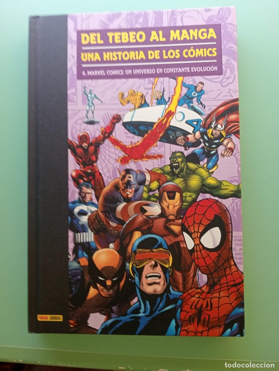 C&oacute;mics: Del Tebeo al Manga. Una Historia de los comics. Tomo 4: Marvel C&oacute;mics. Un Universo