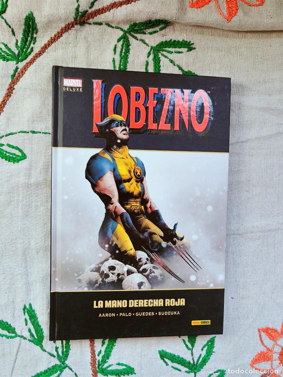 C&oacute;mics: Lobezno la mano derecha roja. Marvel Deluxe. Aaron. Panini