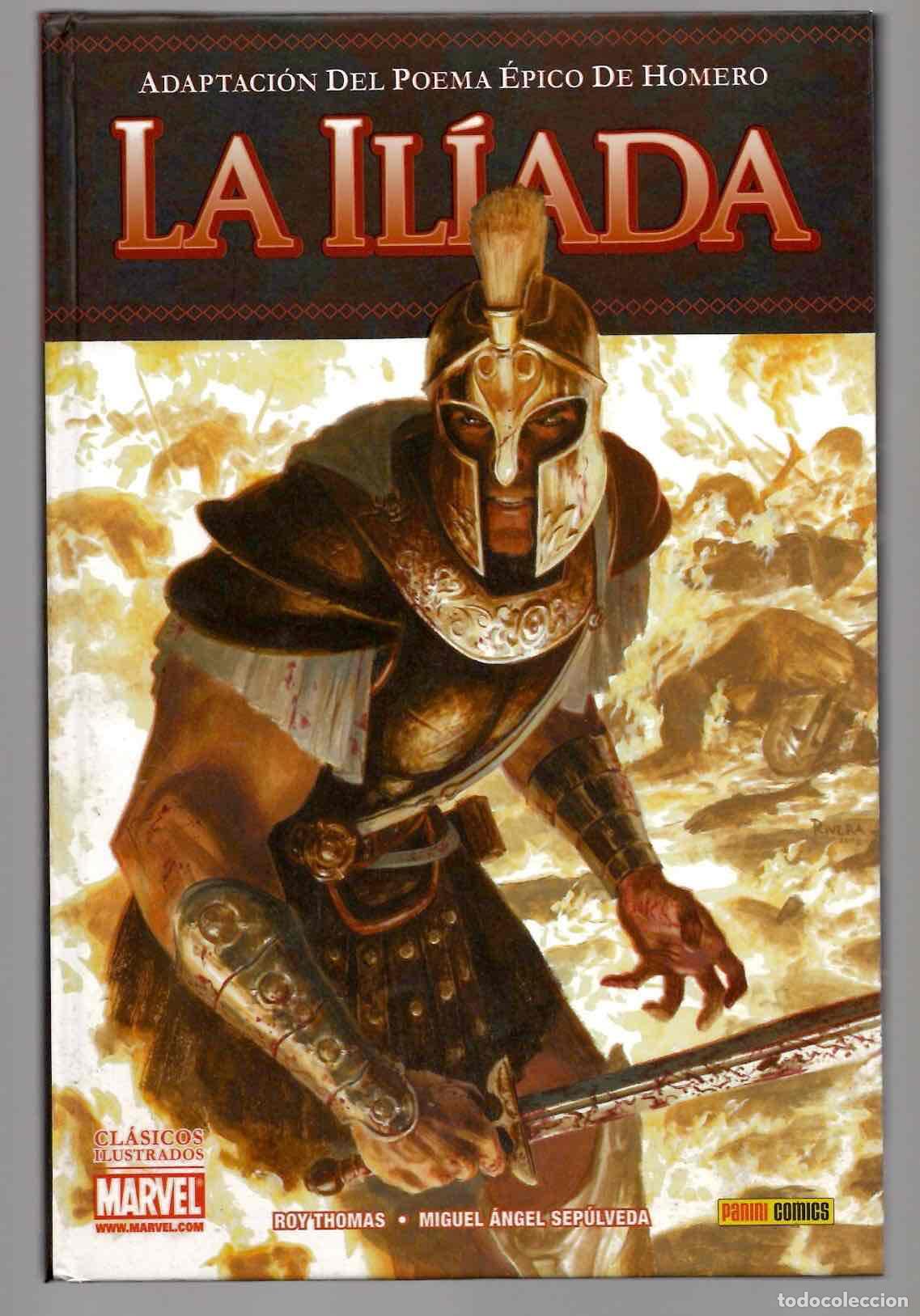 C&oacute;mics: LA ILIADA ADAPTACION DEL POEMA EPICO DE HOMERO. ROY THOMAS, MIGUEL ANGEL SEPULVEDA. PANINI 2011
