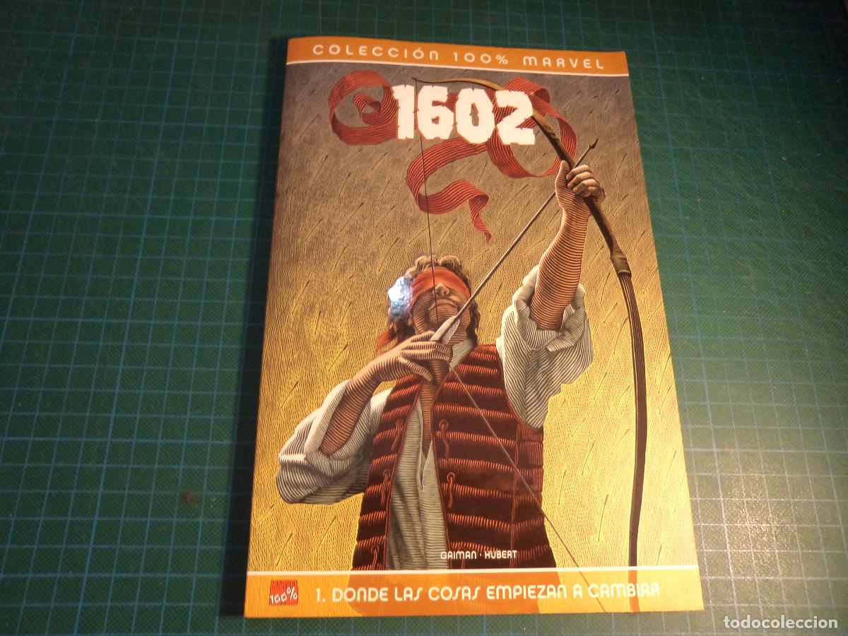 C&oacute;mics: 1602. Donde las cosas empiezan a cambiar. Coleccion 100% Marvel. Panini.