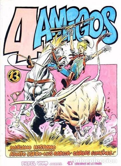 C&oacute;mics: 4 AMIGOS CARLOS GIM&Eacute;NEZ-MARIANO HISPANO-ADOLFO USERO-LUIS GARC&Iacute;A