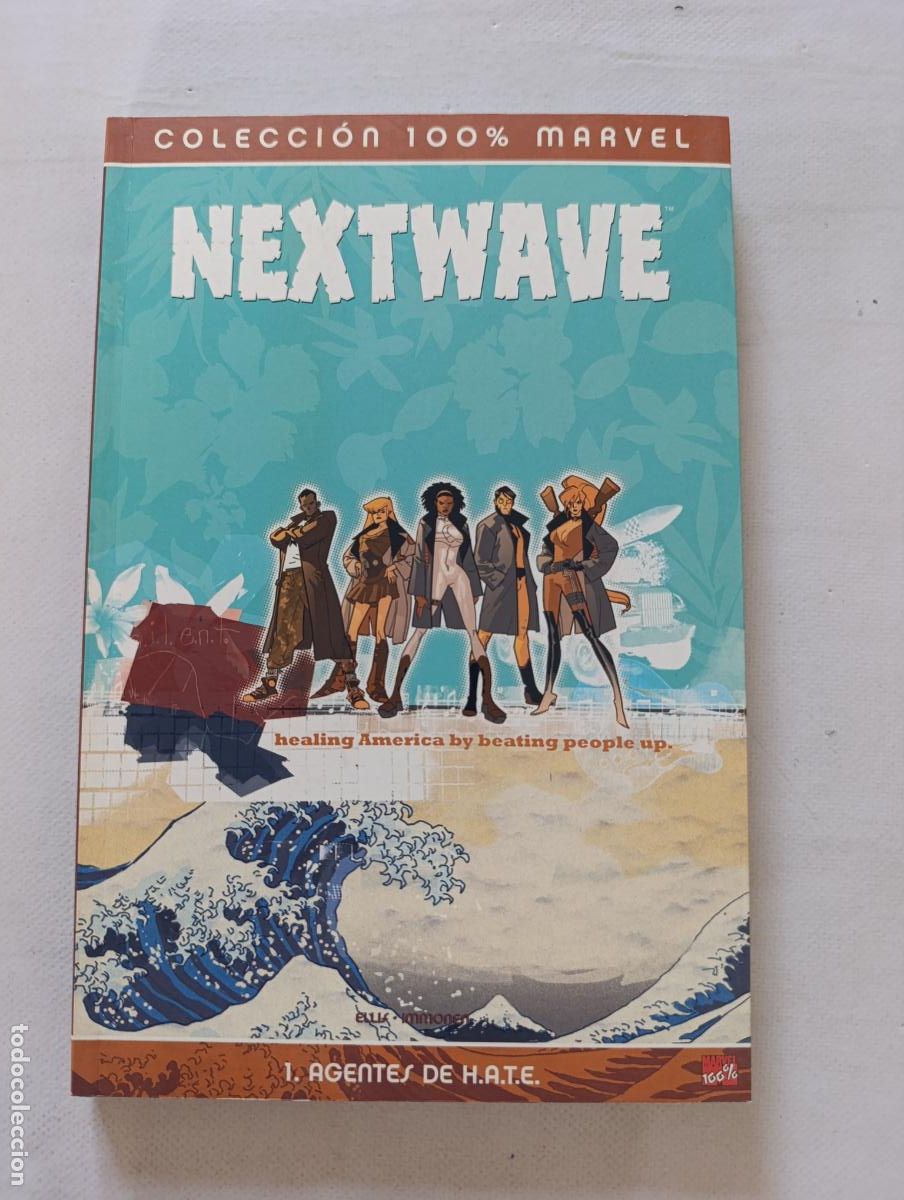 C&oacute;mics: NEXTWAVE N&ordm; 1 - AGENTES DE H.A.T.E. - NEXT WAVE - COLECCION 100% MARVEL - PANINI (297)