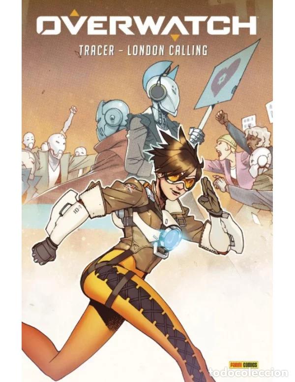 C&oacute;mics: Overwatch. Tracer: London Calling (Panini) - Mariko Tamaki; Babs Tarr
