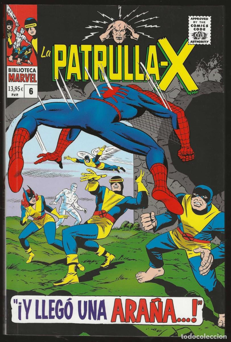 C&oacute;mics: BIBLIOTECA MARVEL -- N&ordm; 6 LA PATRULLA -X ... &iexcl; Y LLEG&Oacute; LA ARA&Ntilde;A !