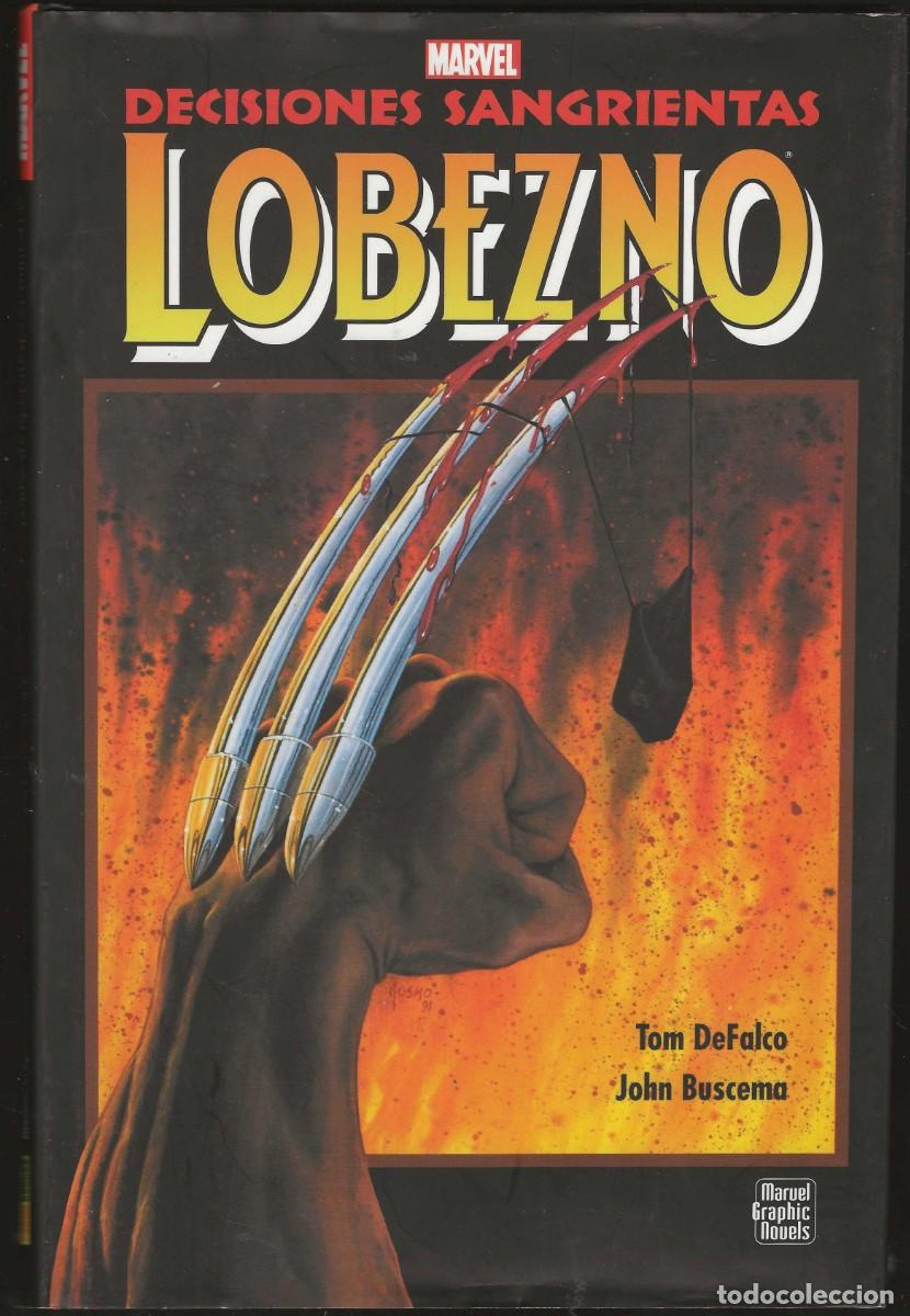 C&oacute;mics: LOBEZNO -- DECISIONES SANGRIENTAS - Foto 1