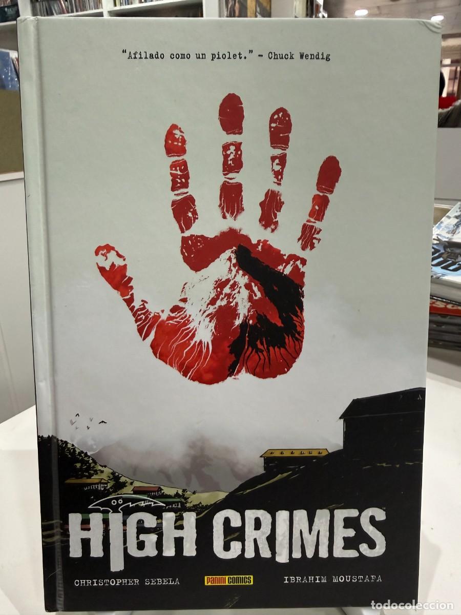 C&oacute;mics: High Crimes - Christopher Sebela, Ibrahim Moustafa - Panini Comics