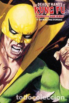 Comics: The Deadly Hands of Kung Fu: Pu&ntilde;o de Hierro y Otras Historias. Marvel Limited Edition (Panini Comics