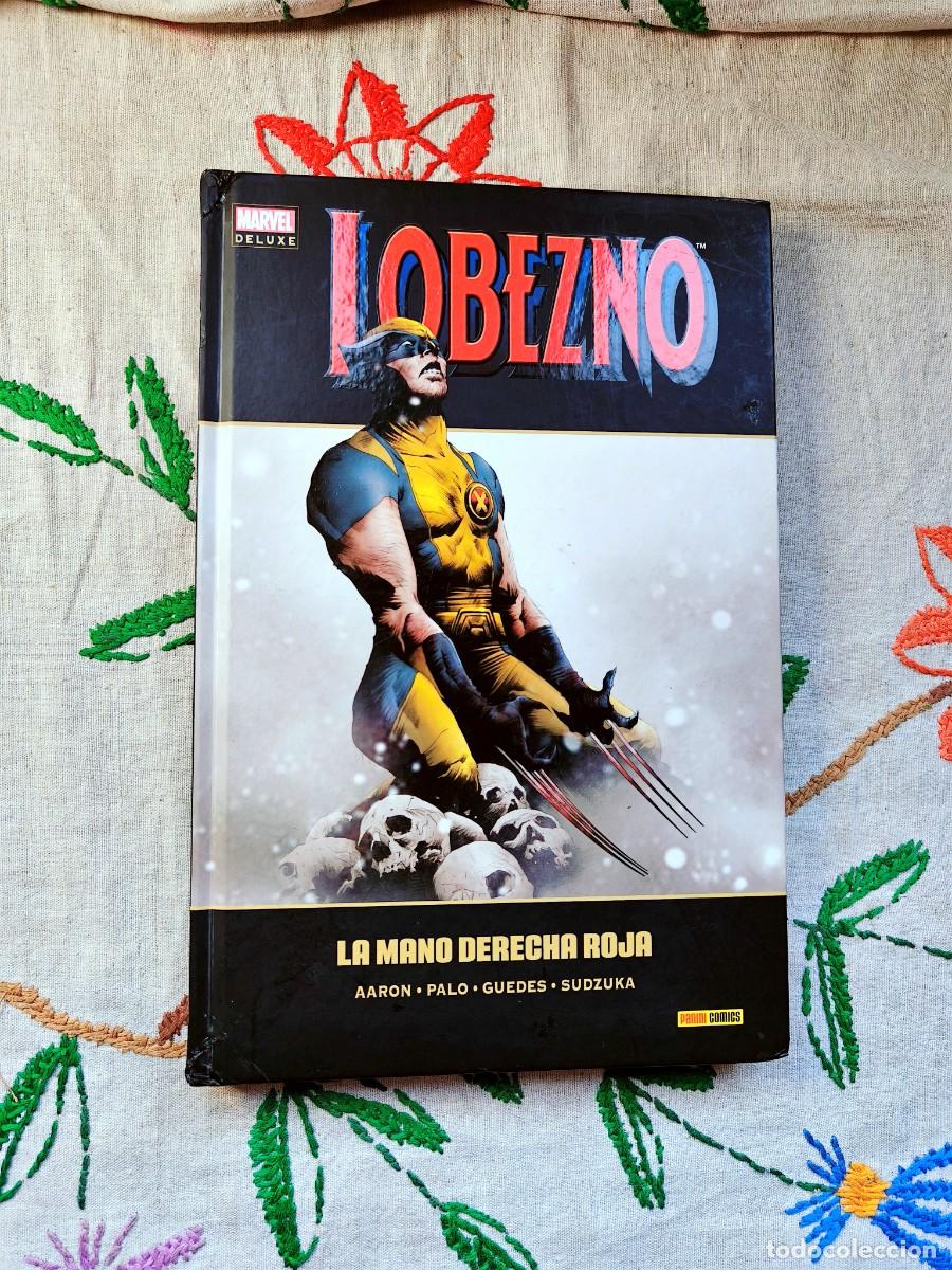 C&oacute;mics: Lobezno la mano derecha roja. Marvel Deluxe. Aaron. Panini.