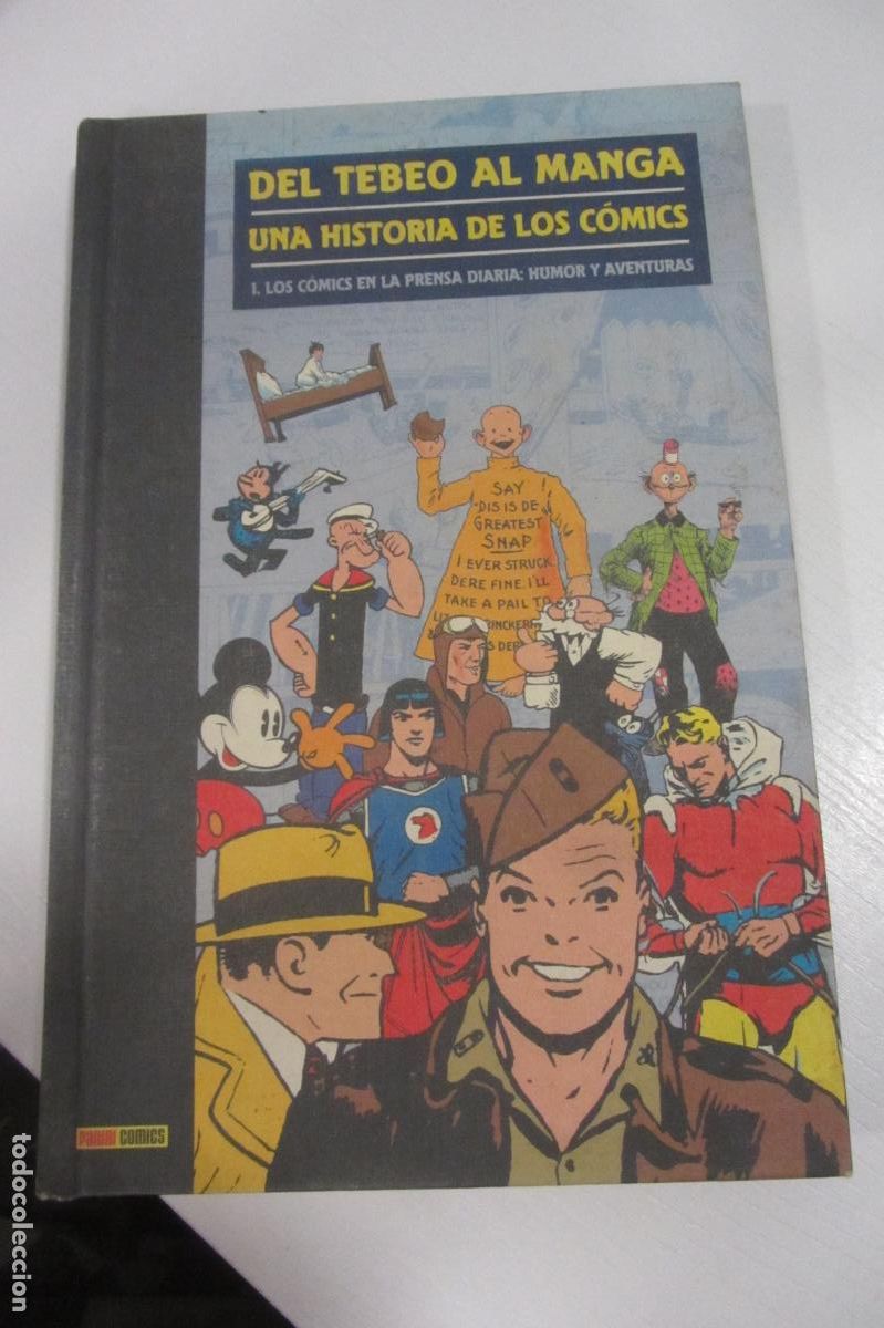 C&oacute;mics: DEL TEBEO AL MANGA UNA HISTORIA DE LOS COMICS 1 LOS COMICS EN LA PRENSA Antoni Guiral ARX280