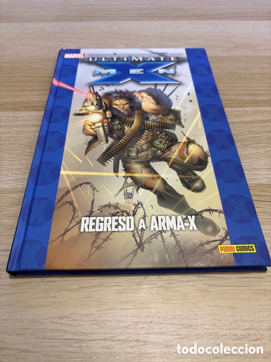 Comics: Ult&iacute;mate X Men. Regreso a Arma X