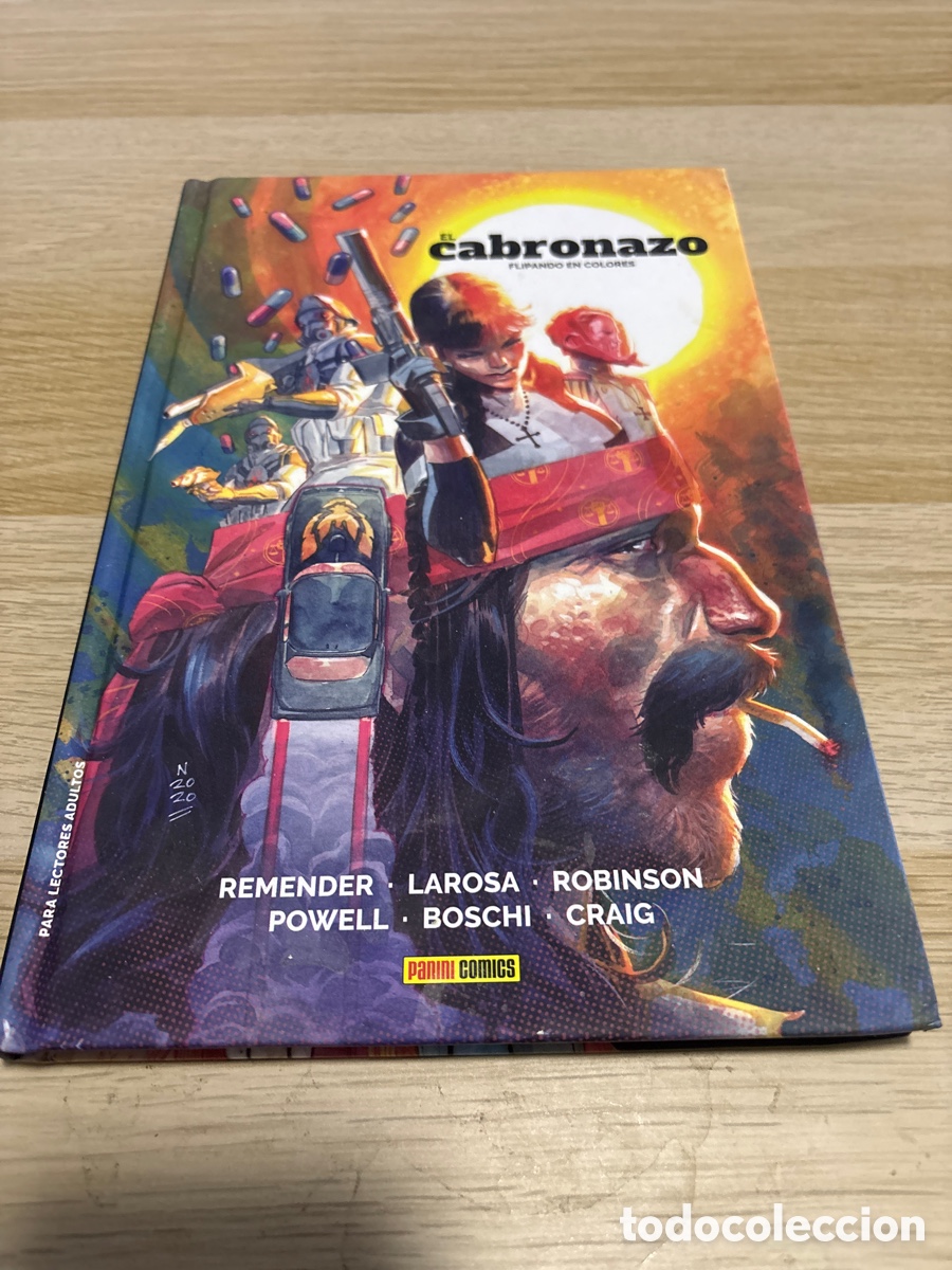 C&oacute;mics: El cabronazo 1. Flipando en colores. Remender