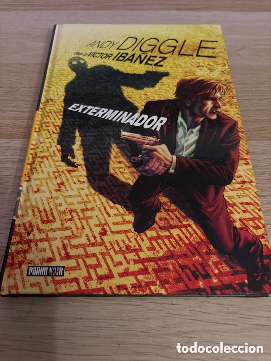 C&oacute;mics: Exterminador andy diggle V&iacute;ctor Iba&ntilde;ez