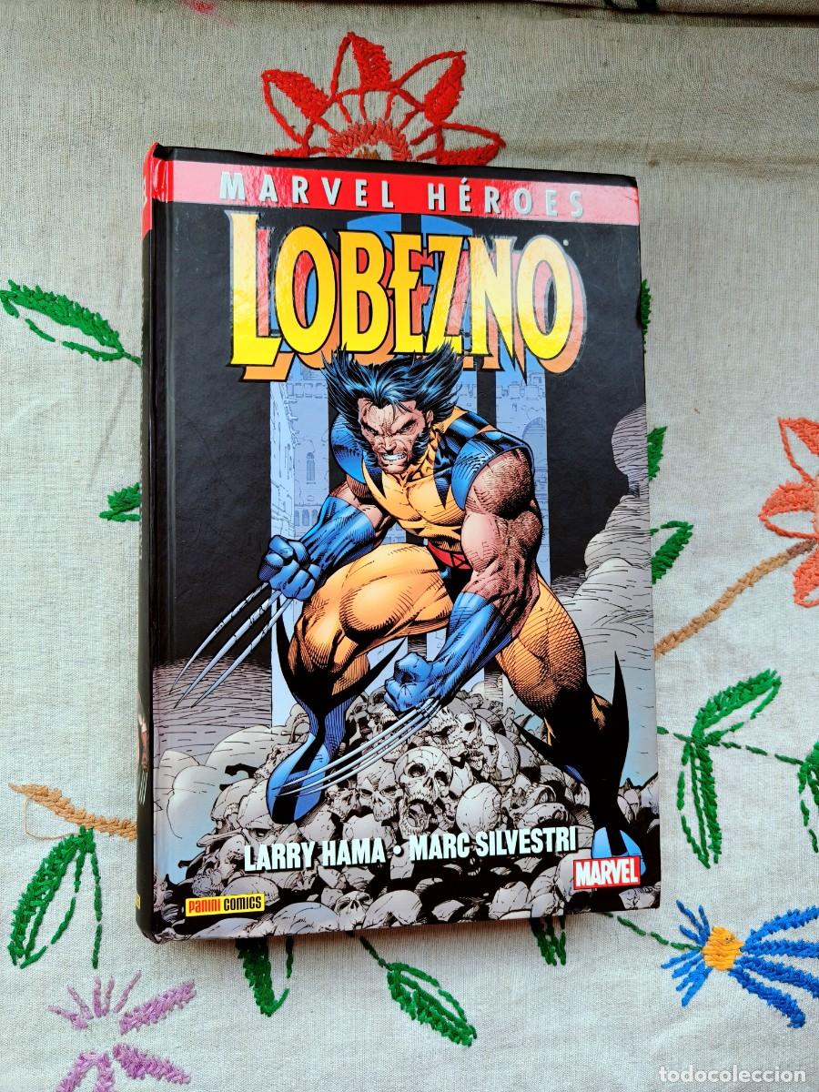 C&oacute;mics: Lobezno. Marvel h&eacute;roes. Larry Hama y Silvestri. Panini.