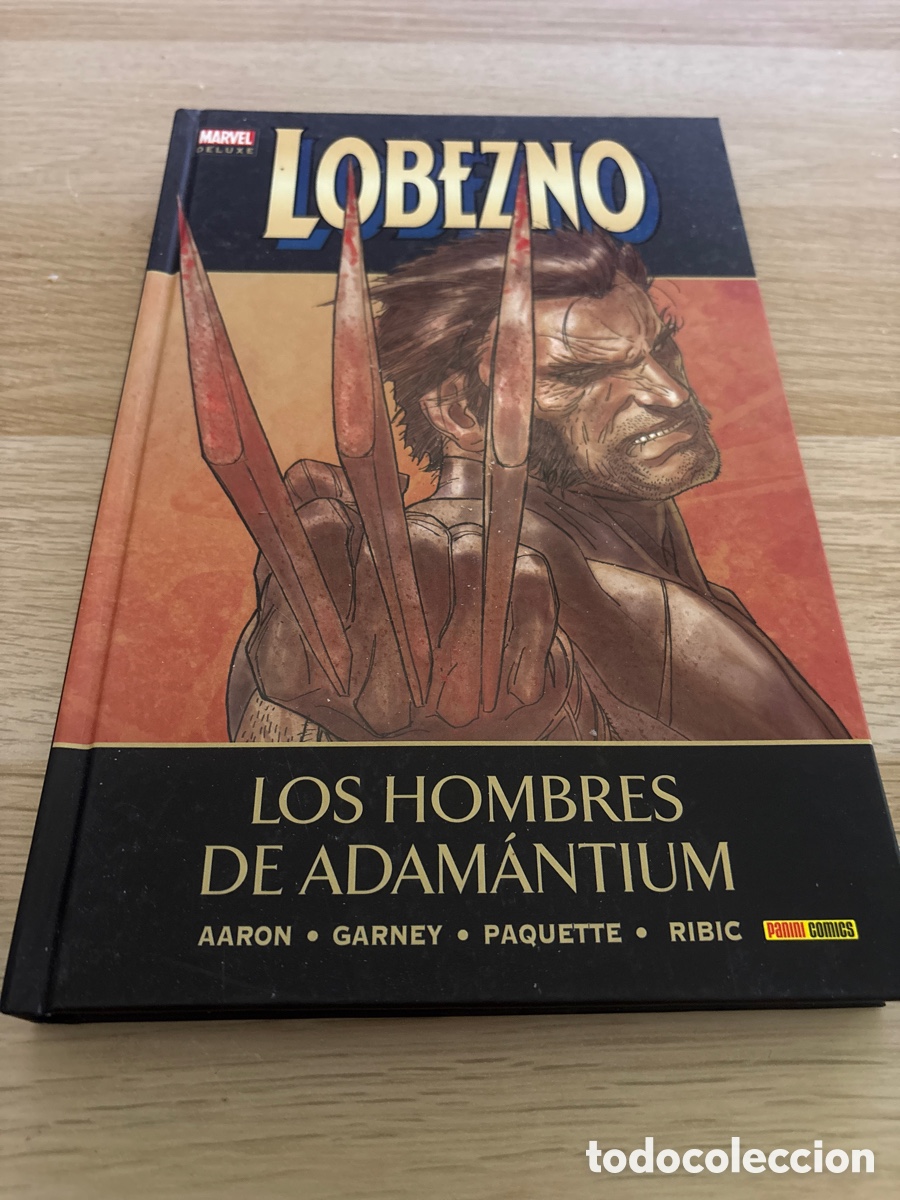 C&oacute;mics: Lobezno. Los hombres de adamantium. Marvel deluxe. Jas&oacute;n Aaron