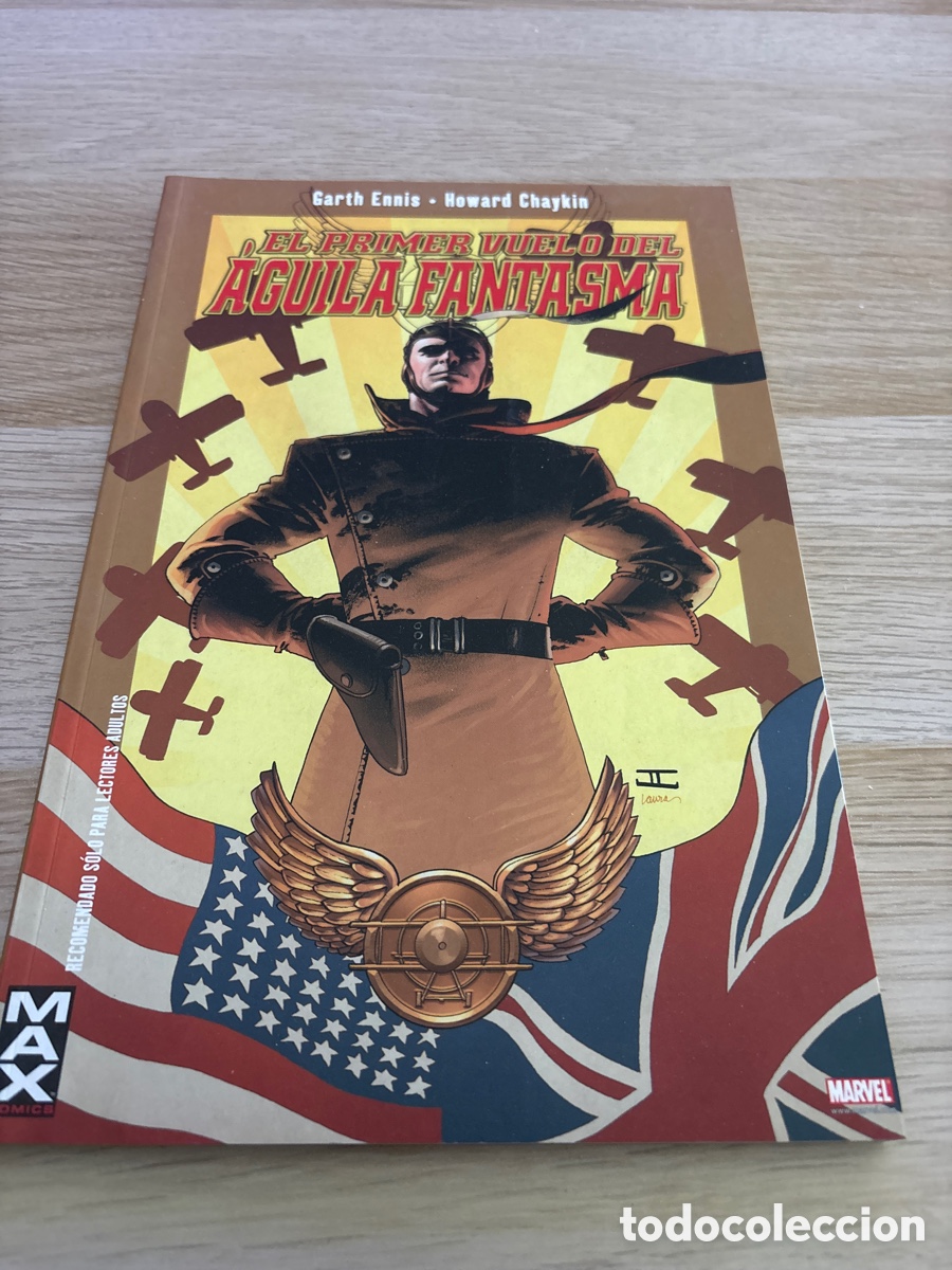 Fumetti: El primer vuelo del &aacute;guila fantasma. Garth Ennis howard Chaykin. MAX
