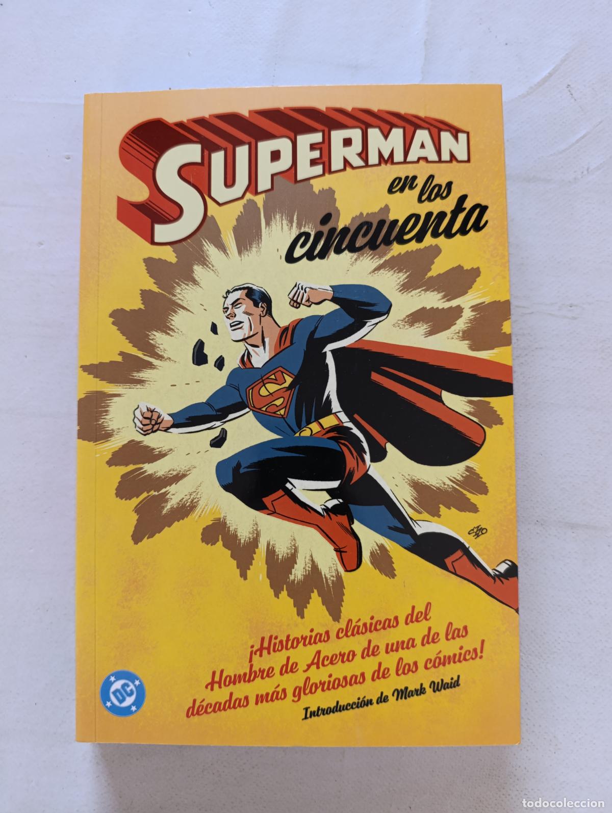 C&oacute;mics: SUPERMAN EN LOS CINCUENTA - INTRODUCCION MARK WAID - DC - PANINI (IIw)
