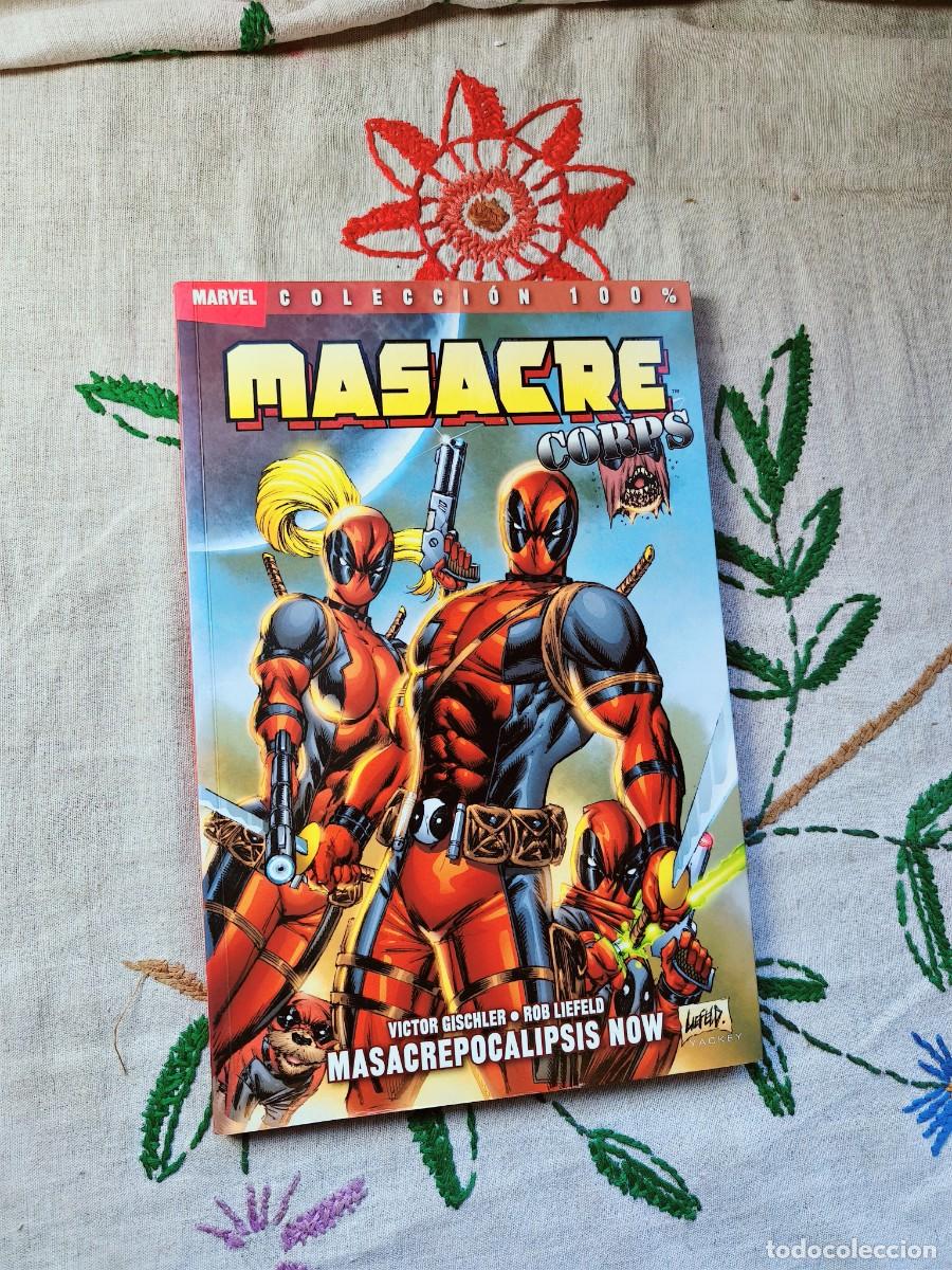 C&oacute;mics: Masacre Corps. Masacrepocalipsis Now. Colecci&oacute;n Marvel 100. Gishler. Marvel. Panini.