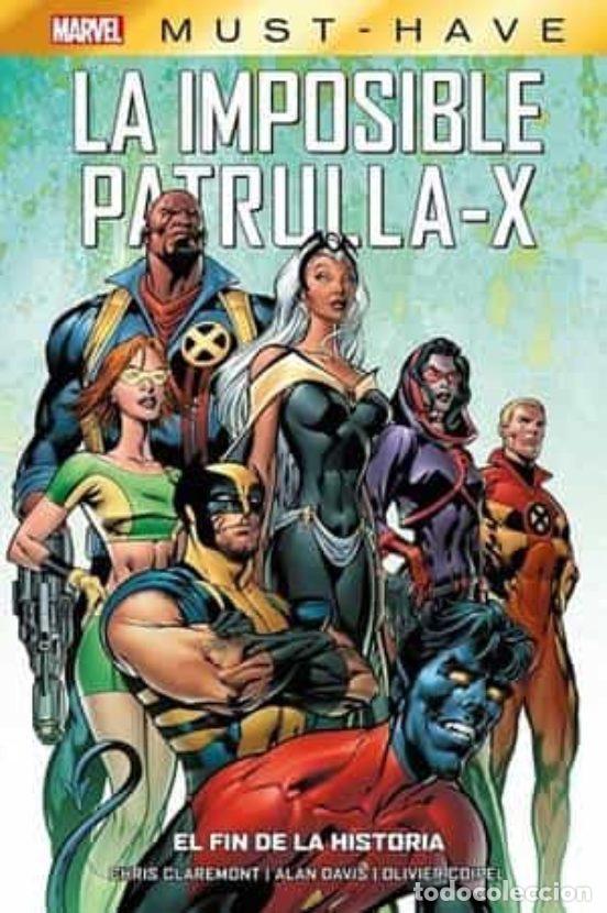 Comics : La Imposible Patrulla-X 01: El fin de la historia (Marvel Must-Have, Panini) - Chris Claremont; Alan