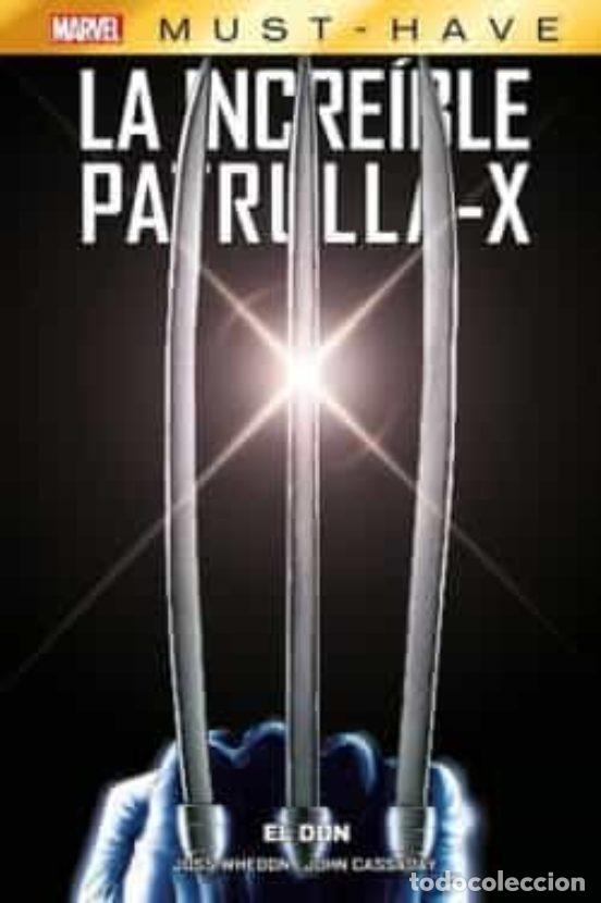 Comics: Marvel Must-Have: La Incre&iacute;ble Patrulla-X 01, El Don (Panini Espa&ntilde;a) - Joss Whedon; John Cassaday