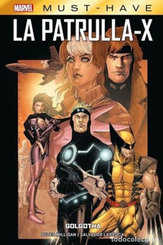 C&oacute;mics: Marvel Must-Have: La Patrulla-X 01, Golgotha (Panini Espa&ntilde;a) - Peter Milligan; Salvador Larroca