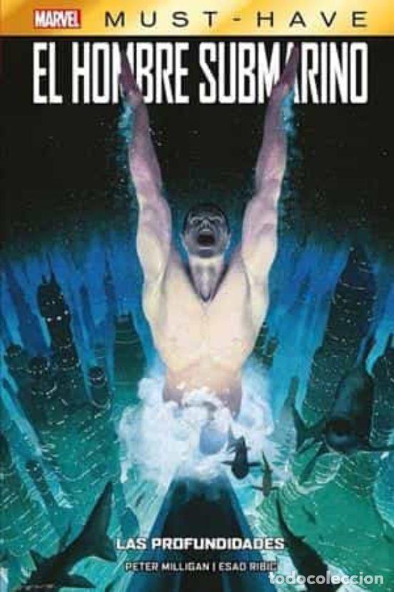 C&oacute;mics: Marvel Must-Have. El Hombre Submarino: Las Profundidades (Panini Espa&ntilde;a) - Peter Milligan; Esad Ribi