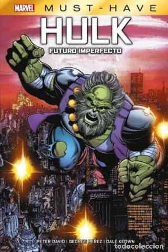 C&oacute;mics: Marvel Must-Have. Hulk: Futuro Imperfecto (Panini Espa&ntilde;a) - Peter David; George P&eacute;rez, Dale Keown