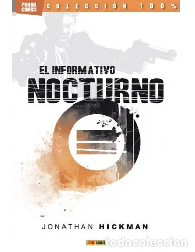 Comics: El Informativo Nocturno (100% Cult Comics, Panini Comics) - Jonathan Hickman; Jonathan Hickman