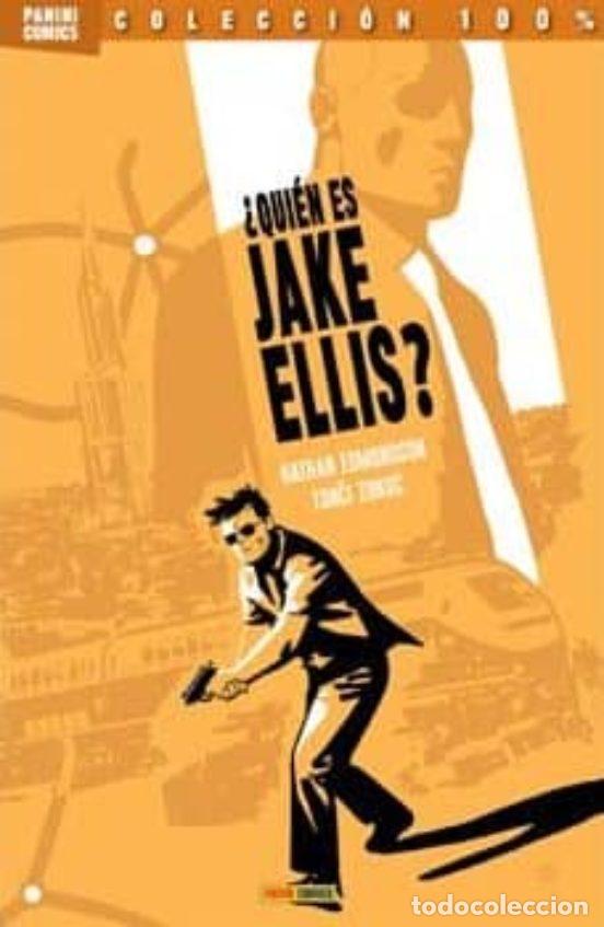 Comics: &iquest;Qui&eacute;n es Jake Ellis? 1 (Colecci&oacute;n 100%, Panini Comics) - Nathan Edmondson; Tonci Zonjic