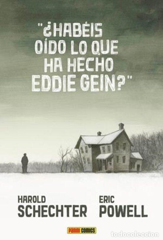 C&oacute;mics: &iquest;Hab&eacute;is o&iacute;do lo que ha hecho Eddie Gein? (Norma Editorial) - Harold Schechter; Eric Powell