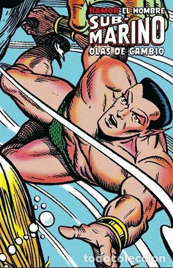 Comics: Namor, el hombre submarino #04: Olas de cambio (Panini C&oacute;mics) - Bill Everett / Mike Friedrich / Ste