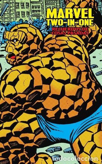 Fumetti: Marvel Two-in-One #03: Recuerdos de cosas pasadas (Panini C&oacute;mics) - Marv Wolfman / Roger Slifer / Bi