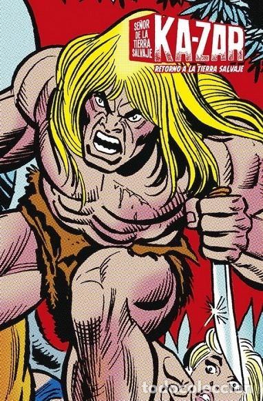 Fumetti: Ka-Zar #02: Retorno a la Tierra Salvaje (Panini C&oacute;mics) - Stan Lee / Steve Gerber / Mike Friedrich;