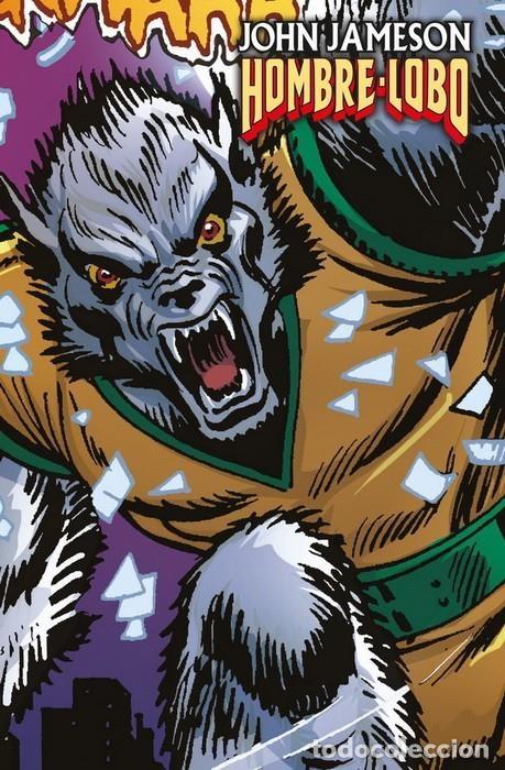 Fumetti: John Jameson, Hombre Lobo (Panini C&oacute;mics) - Gerry Conway / Doug Moench / Tony Isabella / David Antho