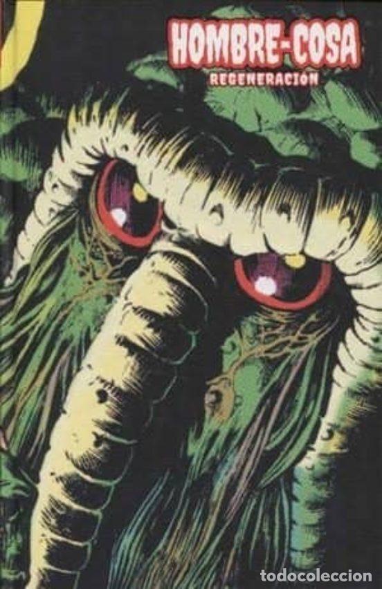 C&oacute;mics: El Hombre Cosa #02: Regeneraci&oacute;n (Panini C&oacute;mics) - Steve Gerber; John Buscema / Mike Ploog / Jim Moo