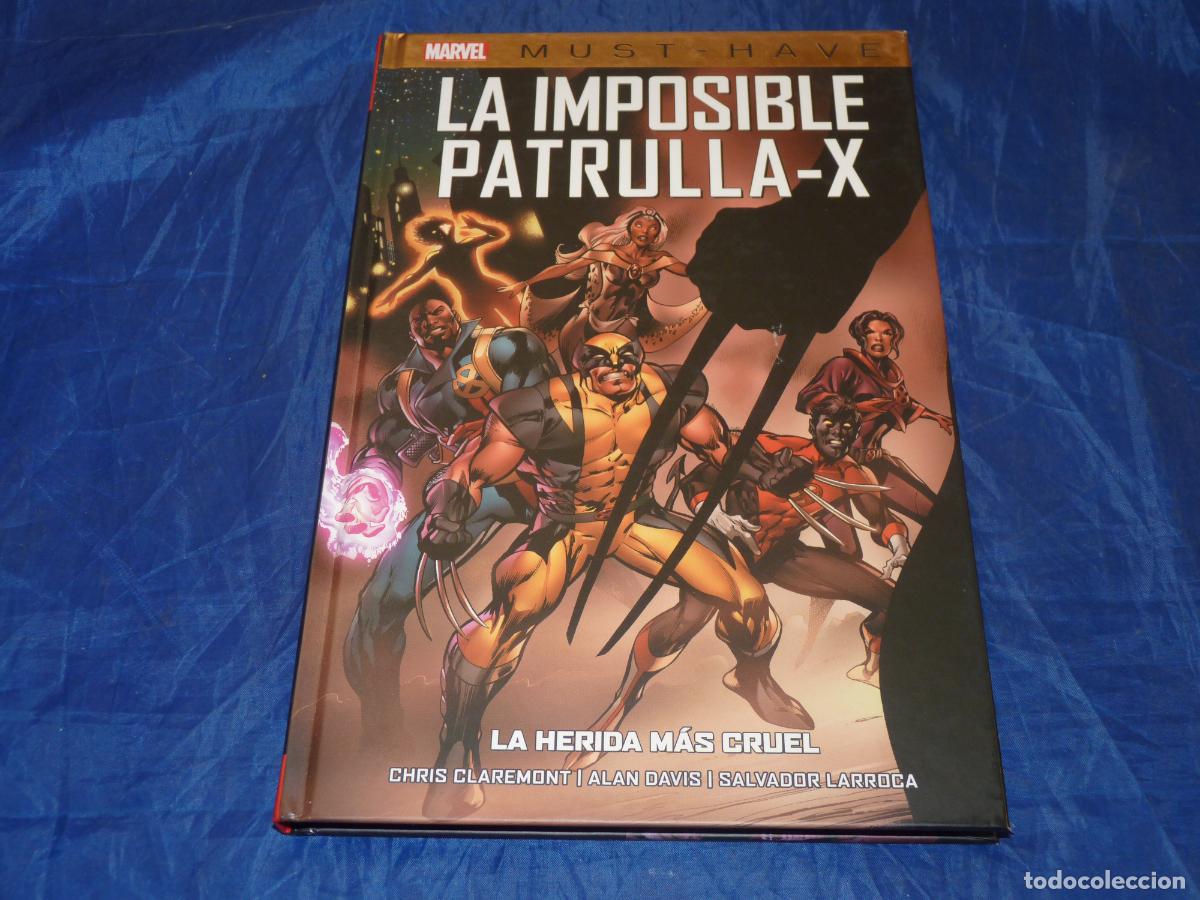C&oacute;mics: Marvel Must-Have. La Imposible Patrulla-X 2 La herida m&aacute;s cruel OREFSLL