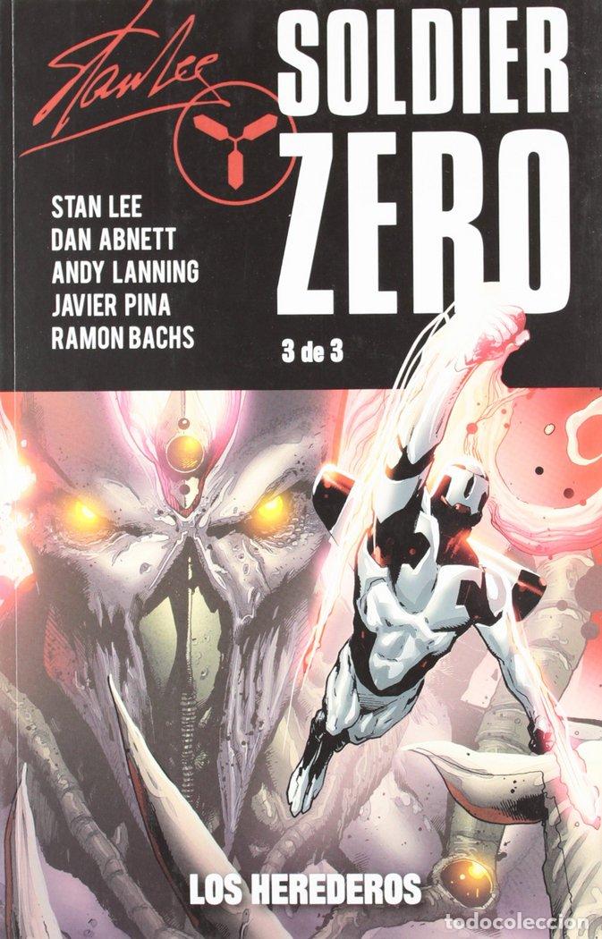 C&oacute;mics: Soldier Zero: Los herederos 03 (Panini Comics) - Dan Abnett, Andy Lanning; Javier Pina, Ramon Bachs