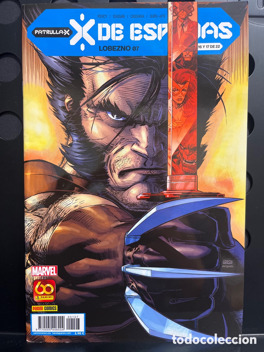 Comics: LOBEZNO VOL.5 N.107 / 7 PATRULLA X : X DE ESPADAS PARTE 16 y 17 ( 2011/&hellip; )