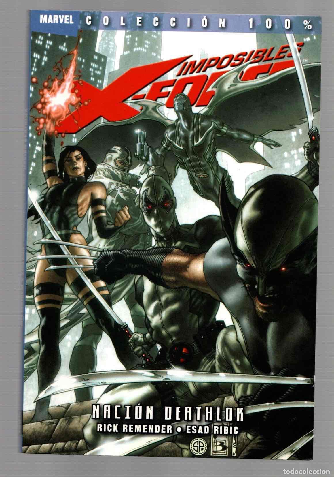 Comics: IMPOSIBLES X-FORCE NACION DEATHLOK. PANINI 2011