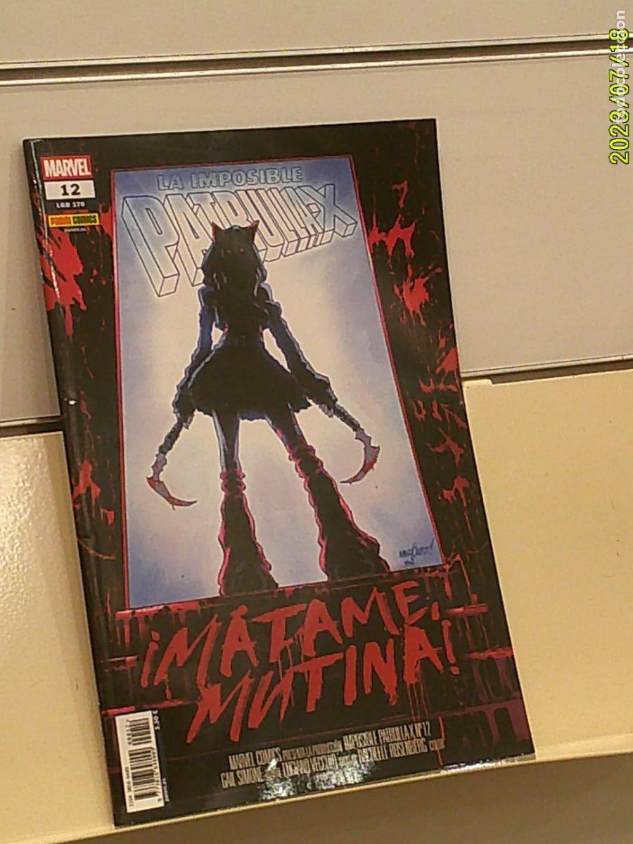 Comics: LA IMPOSIBLE PATRULLA-X N&ordm; 12-170 &iexcl;MATAME MUTINA! MARVEL - PANINI