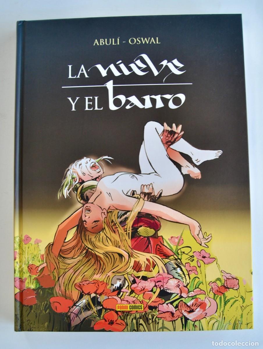 Comics: Abul&iacute;-Oswald. &rdquo;La Nieve y El Barro&rdquo;. Panini Comics. A&ntilde;o 2013. Tapa dura. Muy buen estado.