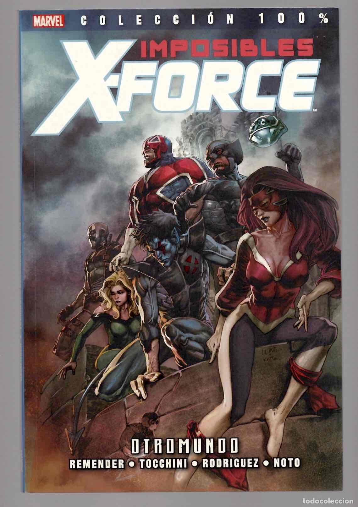 C&oacute;mics: IMPOSIBLE X-FORCE 4 OTROMUNDO. REMENDER, TOCCHINI, RODRIGUEZ, NOTO. PANINI 2012