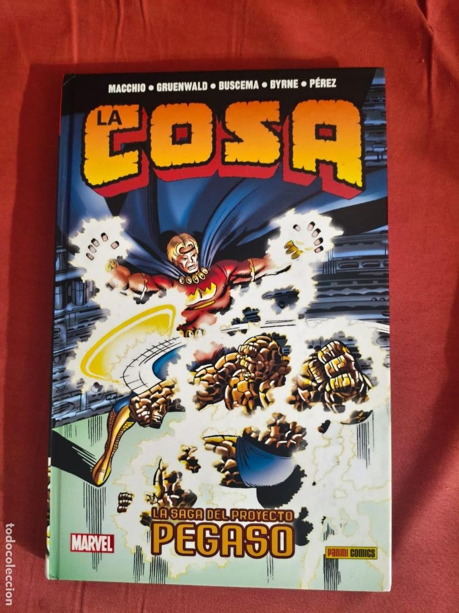 C&oacute;mics: La Cosa: El Proyecto Pegaso. 100% Marvel HC - Panini - George Perez, John Byrne, Gruenwald Buscema