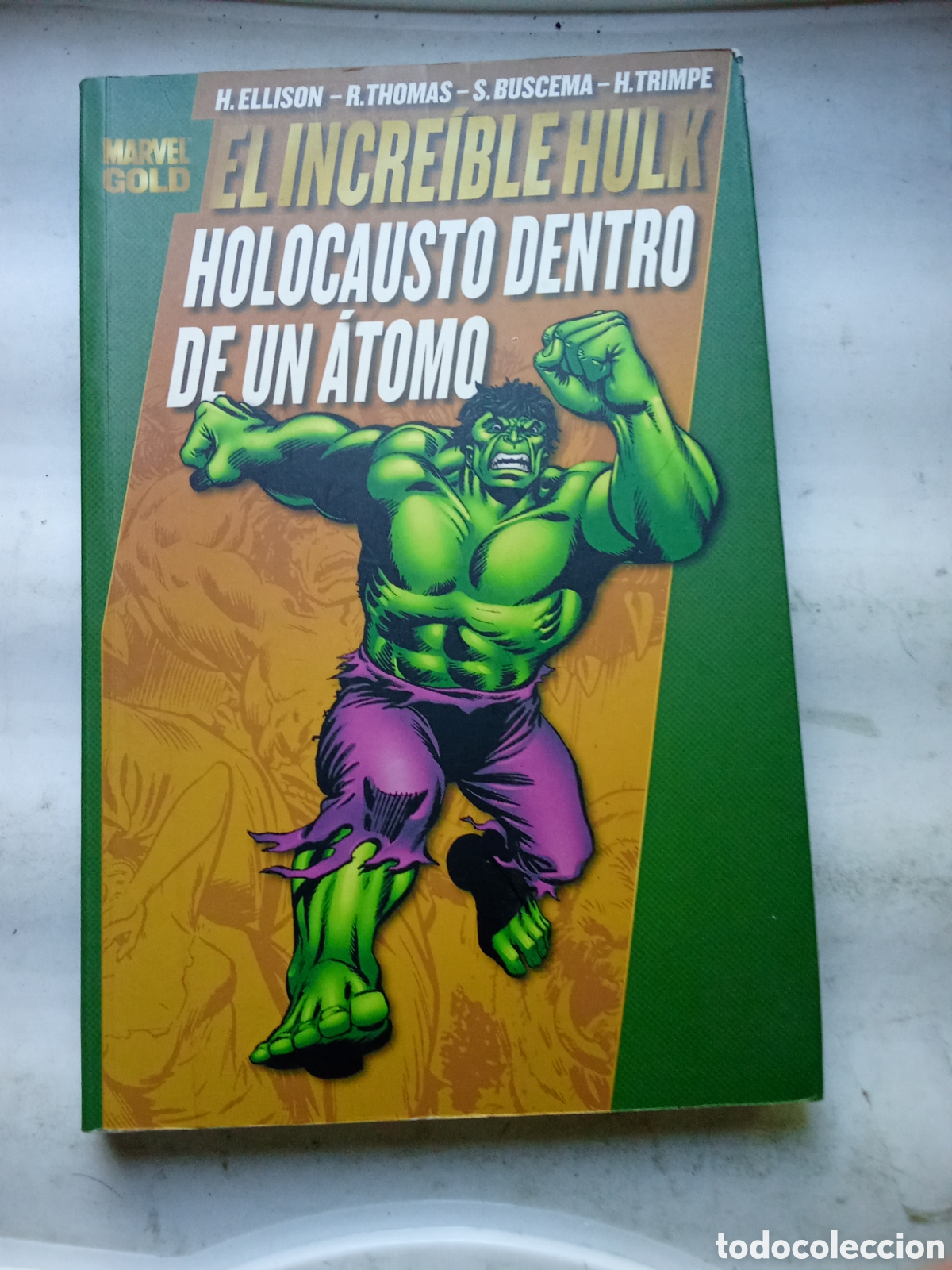 C&oacute;mics: EL INCRE&Iacute;BLE HULK HOLOCAUSTO DENTRO DE UN &Aacute;TOMO MARVEL GOLD
