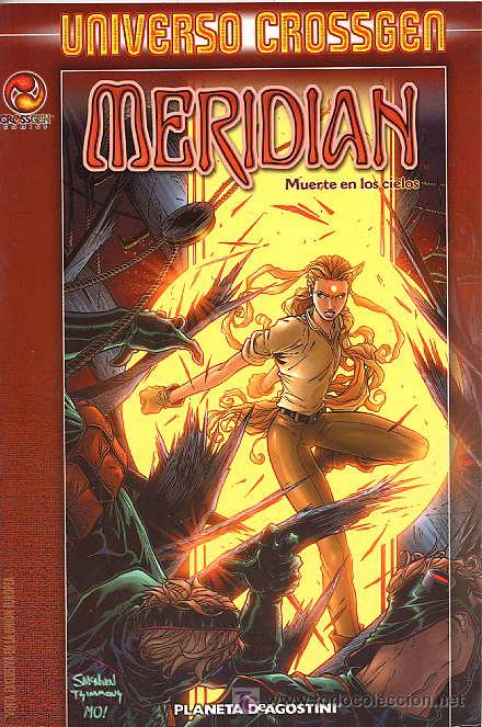 C&oacute;mics: UNIVERSO CROSSGEN - MERIDIAN - MUERTE EN LOS CIELOS - PLANETA 2003 - 158 P&Aacute;GINAS COLOR
