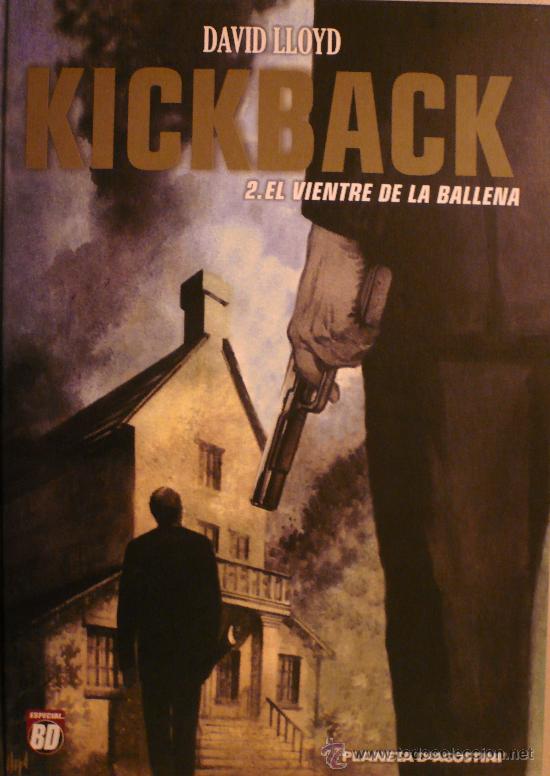 C&oacute;mics: KICKBACK  2.EL VIENTRE DE LA BALLENA, POR DAVID LLOYD - Foto 1
